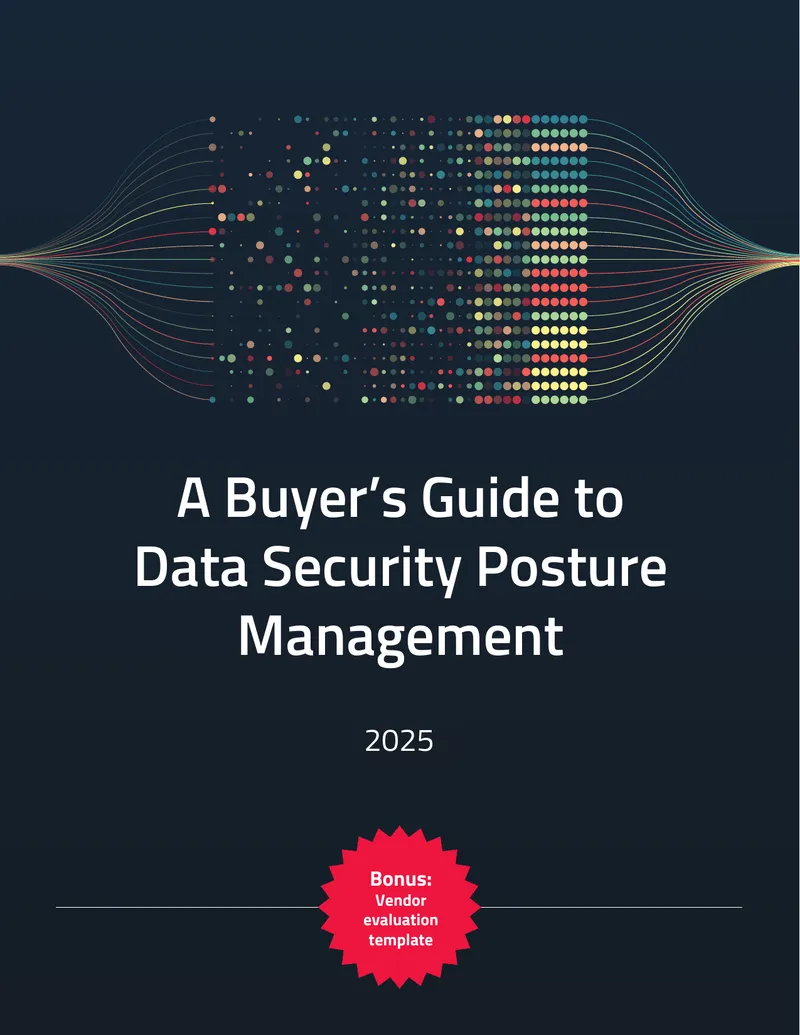 Buyer’s Guide to Data Security Posture Management