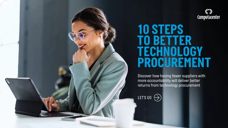 Steps to Improve Technology Procurement Efficiency