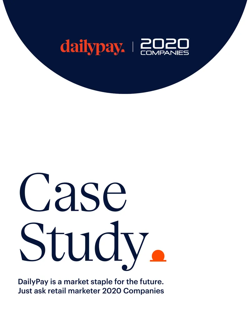 DailyPay Partnership Case Study with 2020 Companies