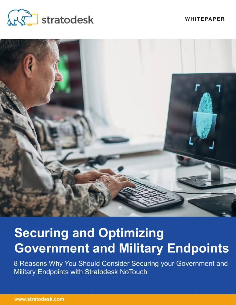 Securing and Optimizing Government and Military Endpoints