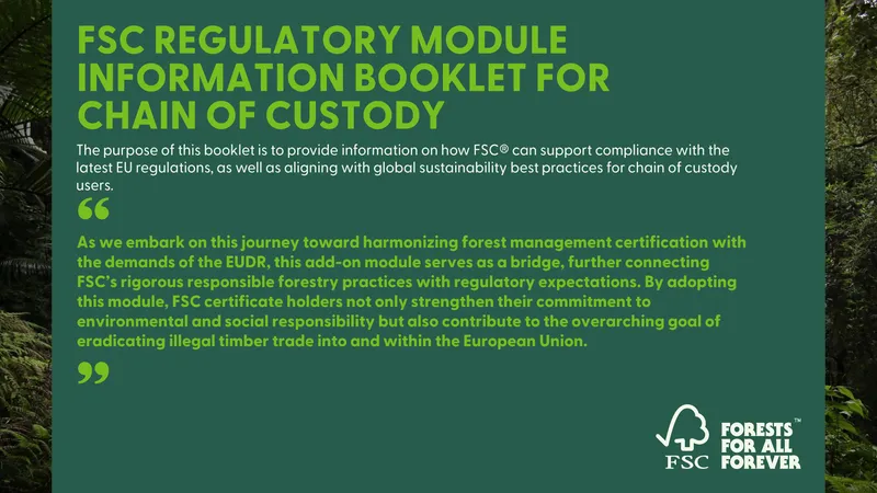 FSC Regulatory Module Information Booklet for Chain of Custody