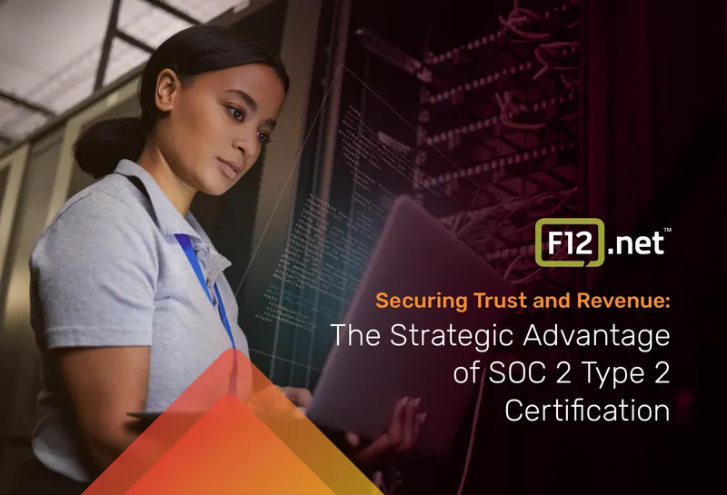 Strategic Advantage of SOC 2 Type 2 Certification