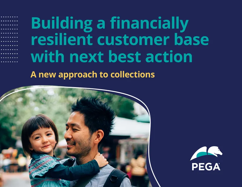 Building a Financially Resilient Customer Base with Next Best Action