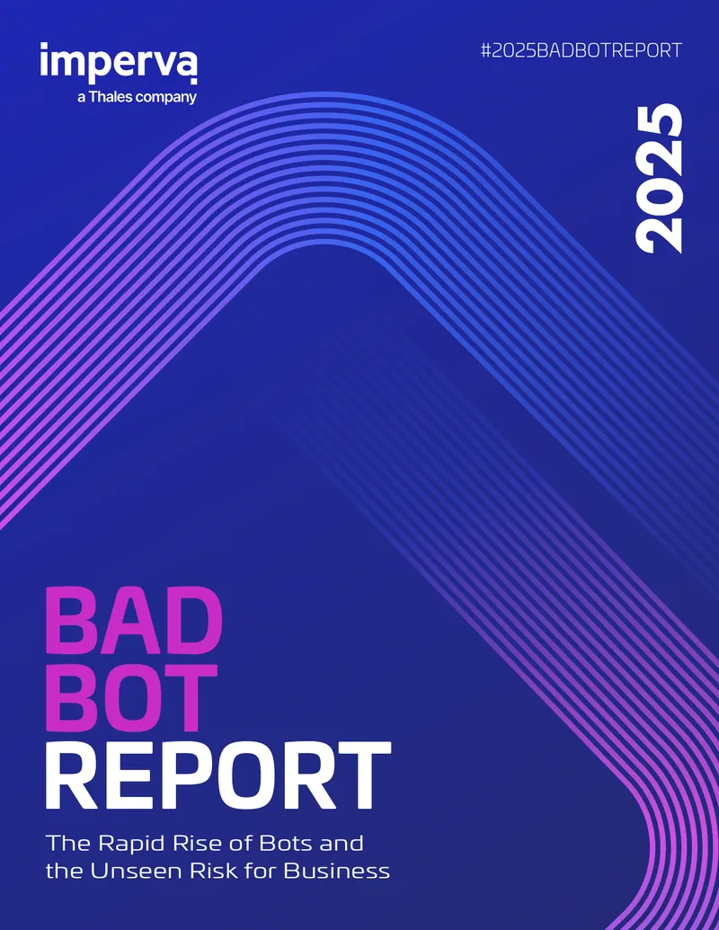 2025 Imperva Bad Bot Report