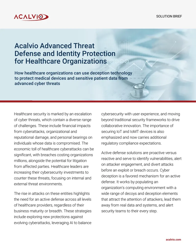 Advanced Threat Defense and Identity Protection for Healthcare Organizations