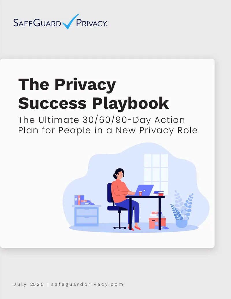 Privacy Program Action Plan for New Roles