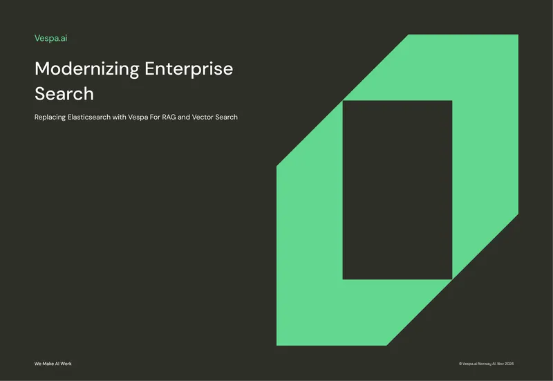 Modernizing Enterprise Search with Vespa