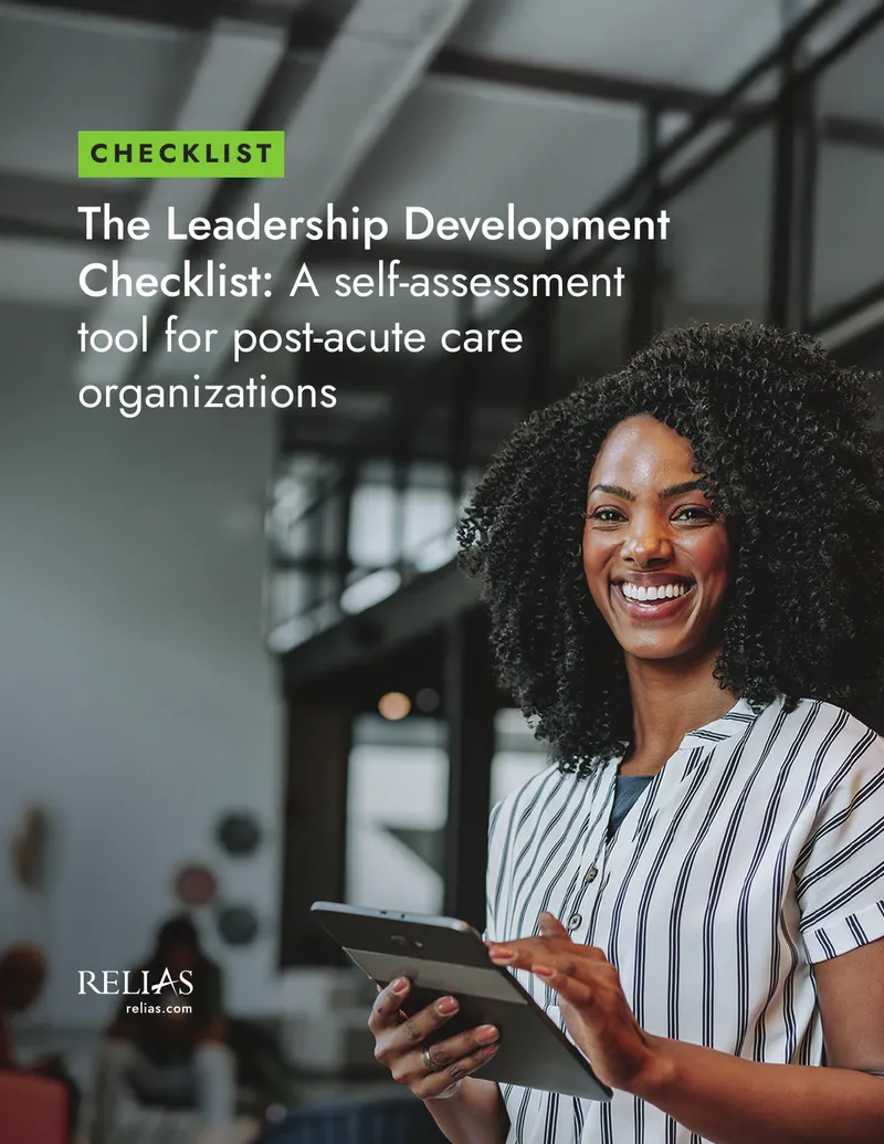 Leadership Development Checklist for Post-Acute Care Organizations