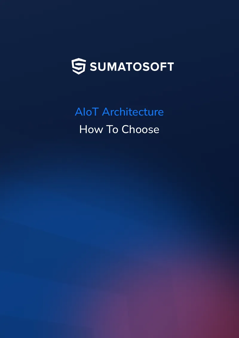 AIoT Architecture Selection Guide