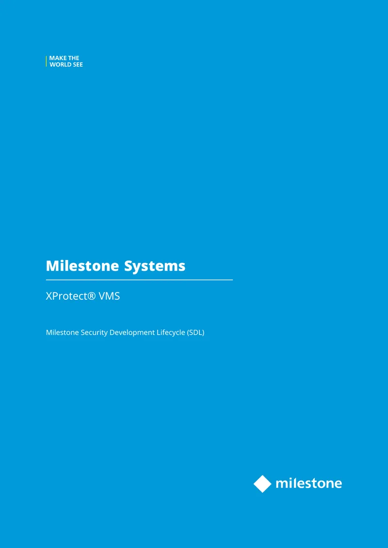 Milestone Security Development Lifecycle Overview