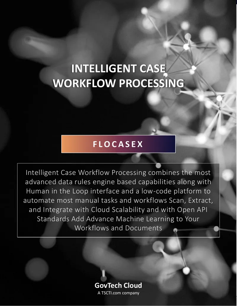 Intelligent Case Workflow Processing Product Overview