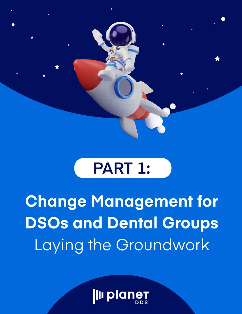 Change Management Strategies for Dental Service Organizations