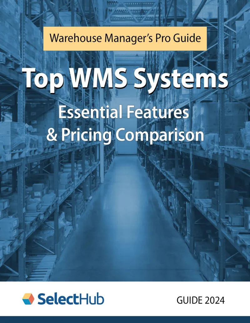 Warehouse Manager's Pro Guide to Top WMS Systems