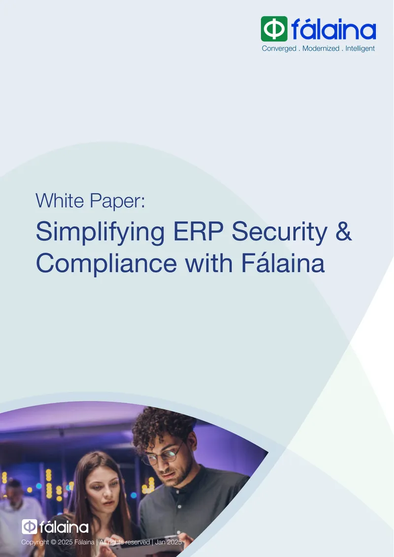 Simplifying ERP Security and Compliance with Fálaina