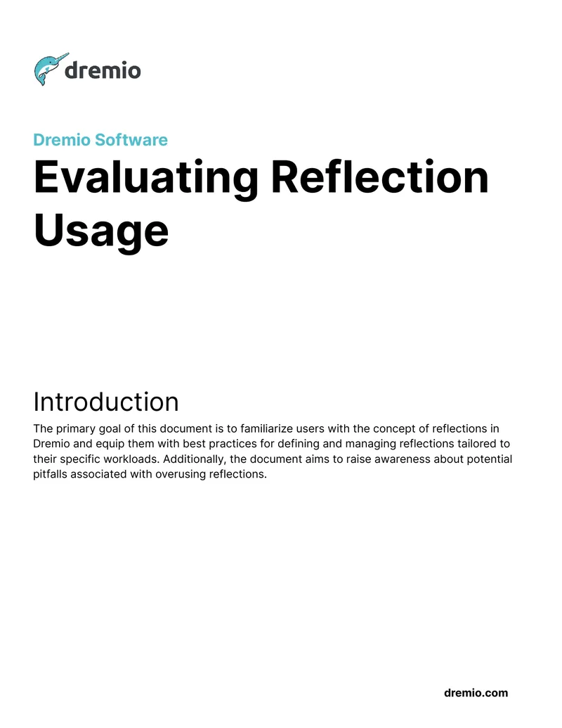 Dremio Reflection Usage Evaluation Guide
