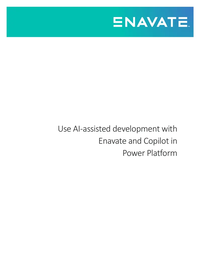 AI-Assisted Development with Enavate and Copilot in Power Platform