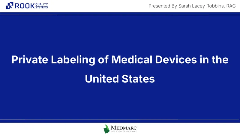 Private Labeling of Medical Devices in the United States