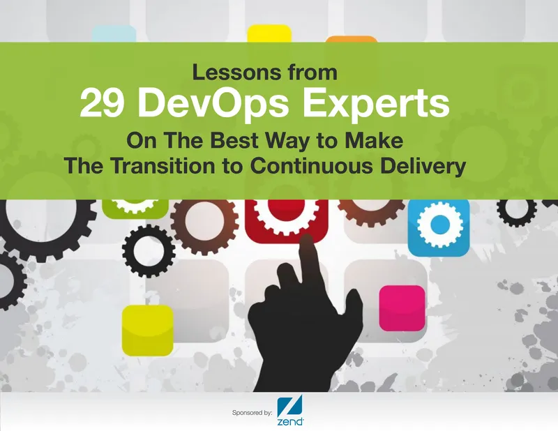Lessons from DevOps Experts on Continuous Delivery Transition