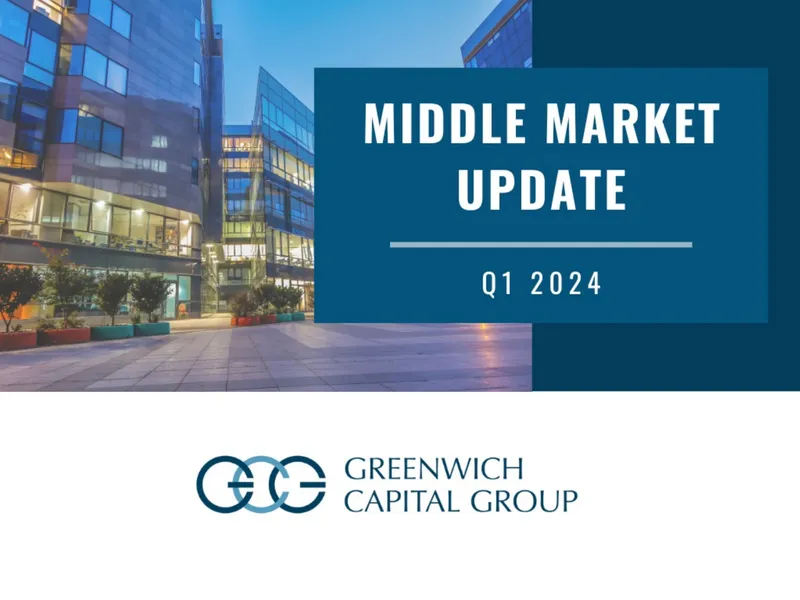 GCG Middle Market Update for Q1 2024