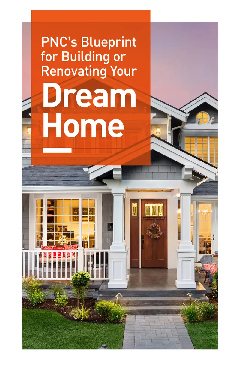 PNC Blueprint for Home Construction and Renovation