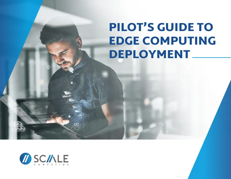 Pilot's Guide to Edge Computing Deployment