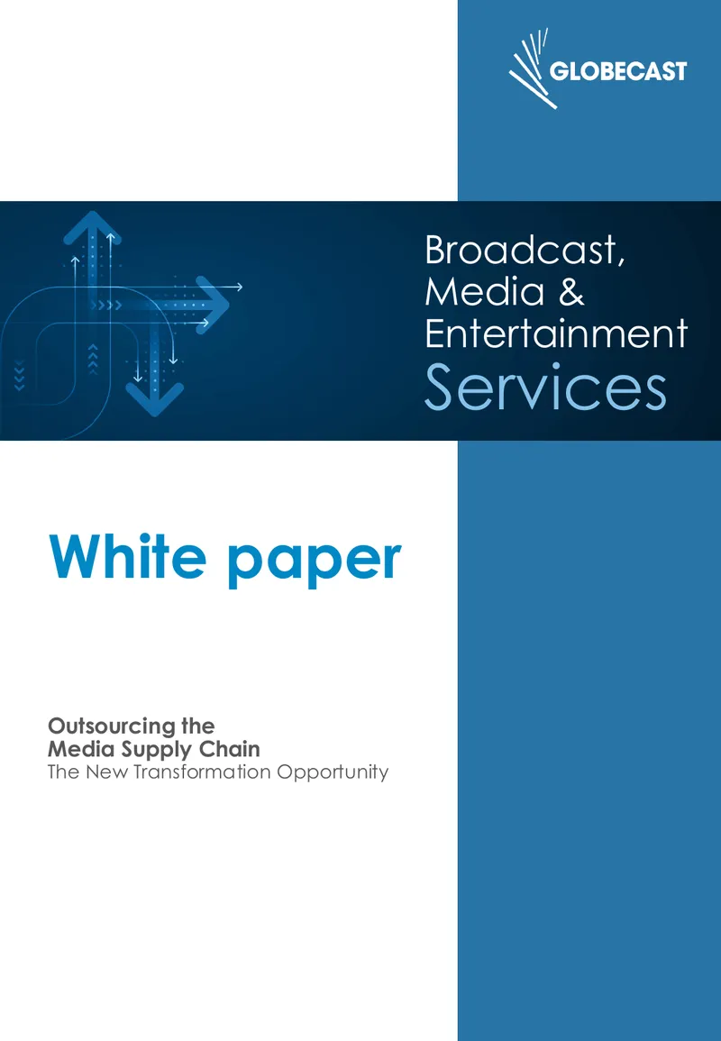 Outsourcing the Media Supply Chain Transformation