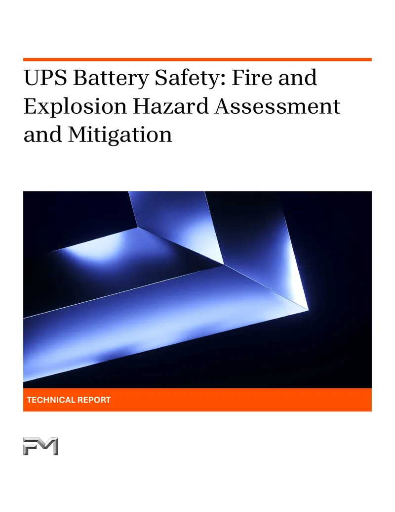 UPS Battery Safety Fire and Explosion Hazard Assessment