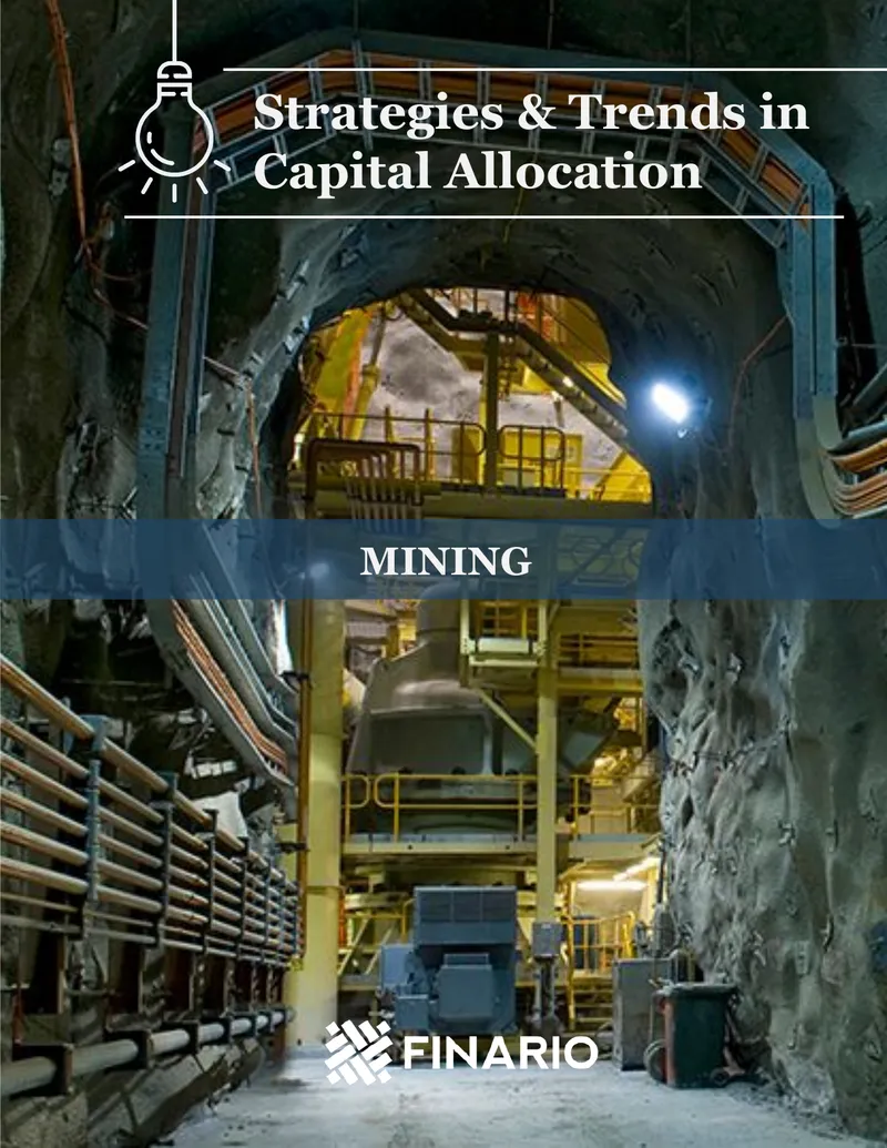 Strategies and Trends in Capital Allocation in Mining