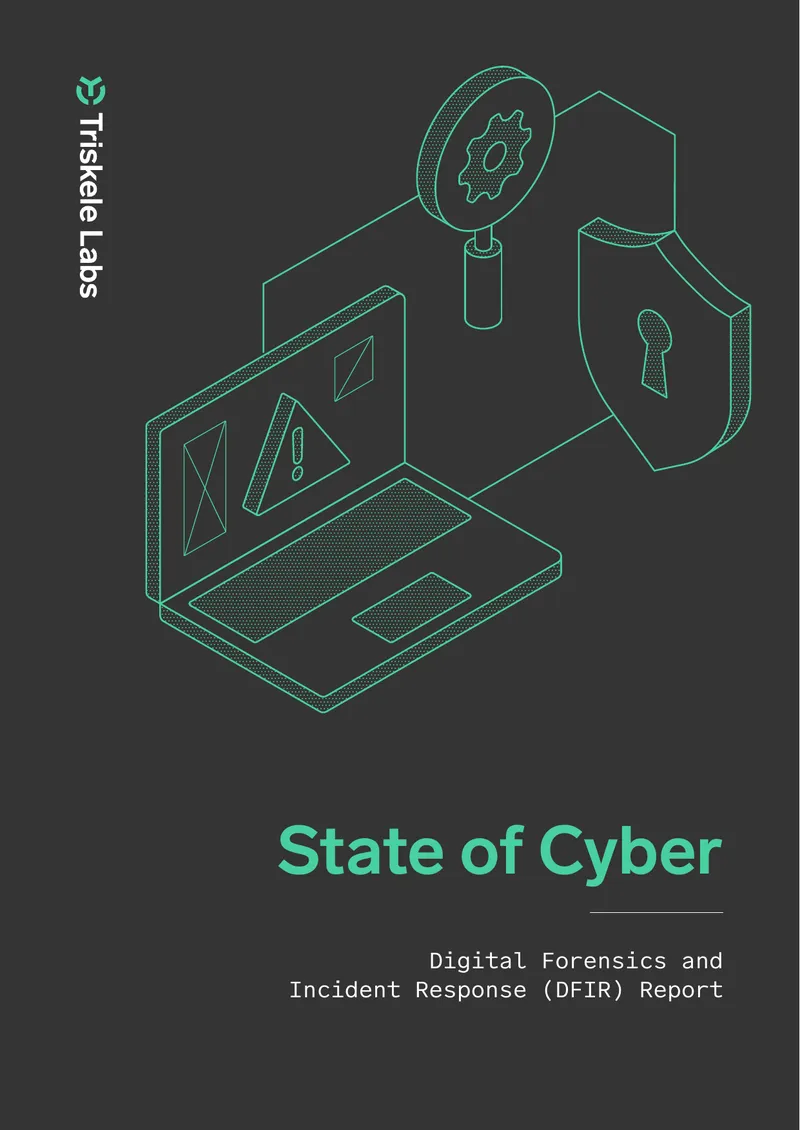 State of Cyber Digital Forensics and Incident Response Report