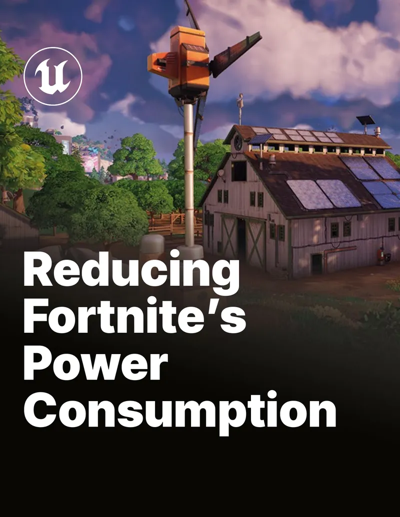 Reducing Power Consumption in Fortnite