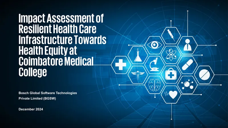 Impact Assessment of Health Care Infrastructure at Coimbatore Medical College