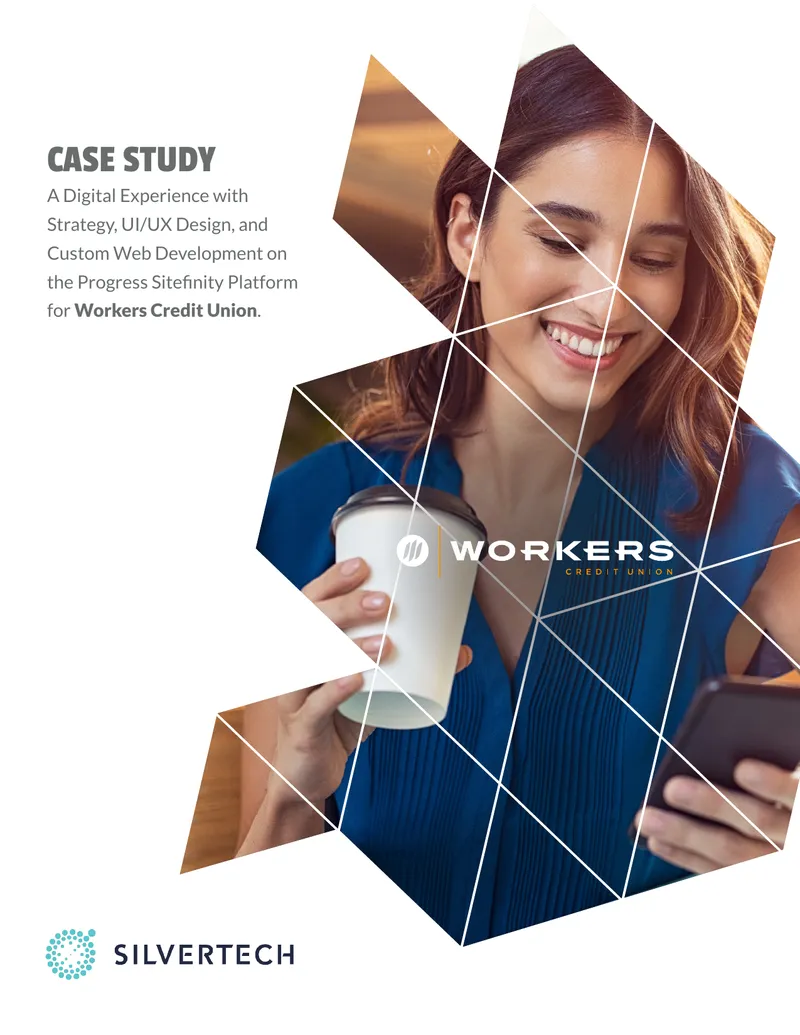 Digital Experience Case Study for Workers Credit Union