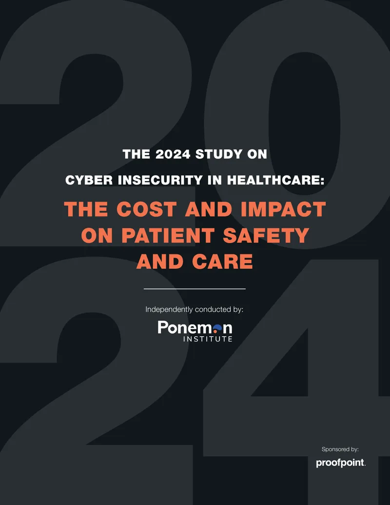2024 Study on Cyber Insecurity in Healthcare