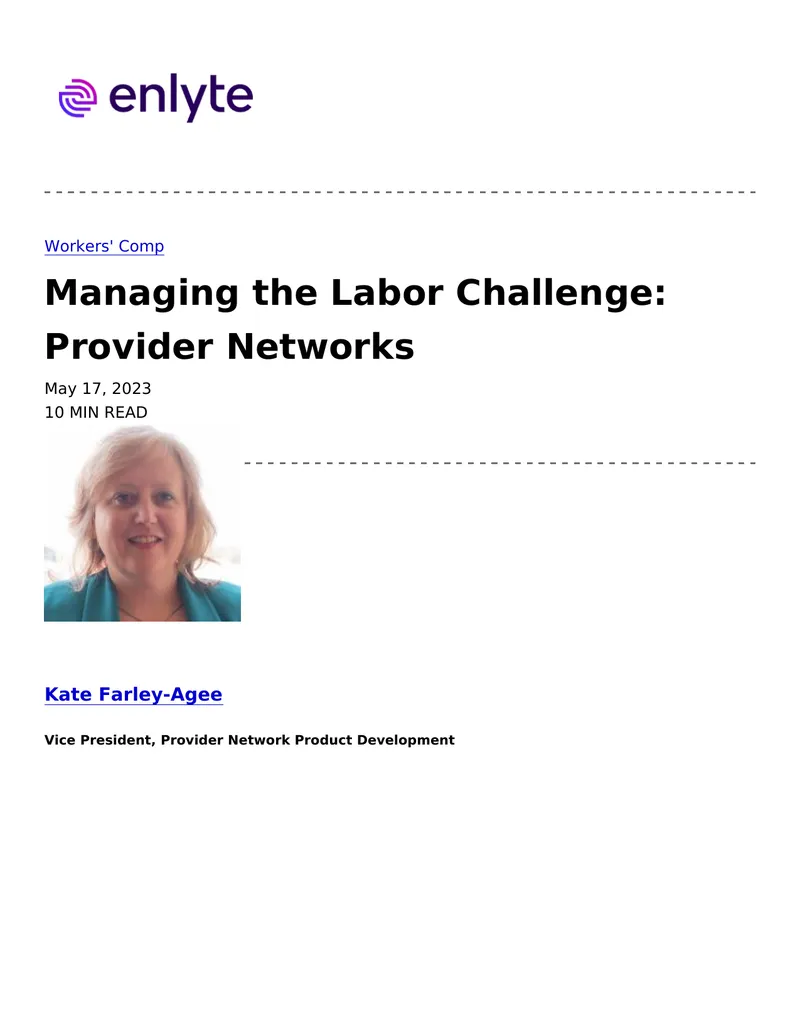 Managing Provider Networks for Workers' Compensation