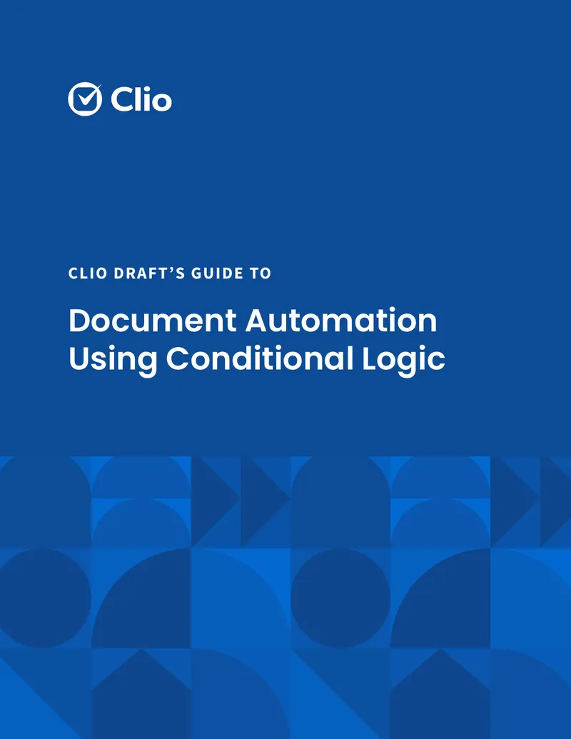 Clio Draft Guide to Document Automation with Conditional Logic