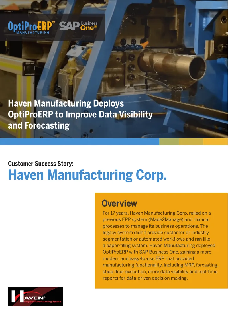 Haven Manufacturing Corp. Implements OptiProERP