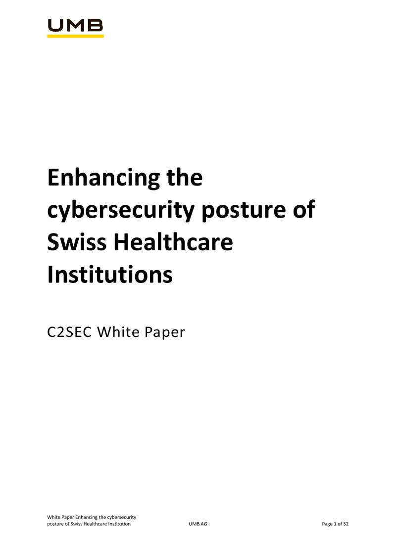 Enhancing Cybersecurity Posture of Swiss Healthcare Institutions