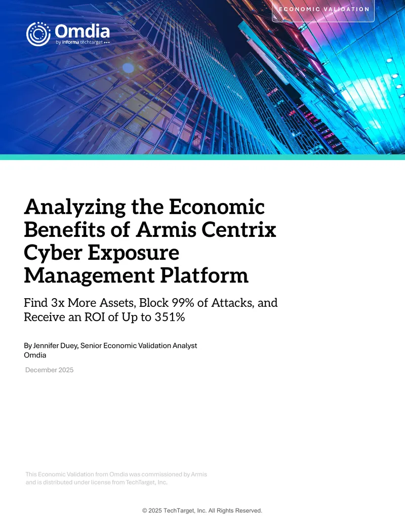 Economic Validation of Armis Centrix Cyber Exposure Management Platform