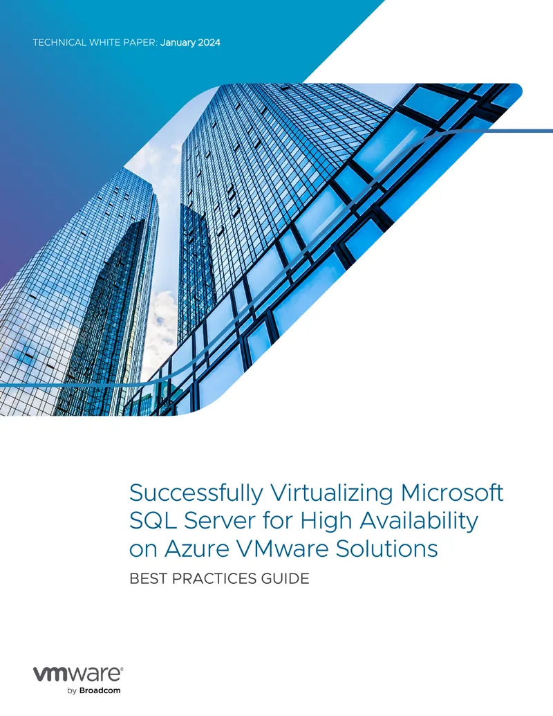 Best Practices for Virtualizing Microsoft SQL Server on Azure VMware Solutions