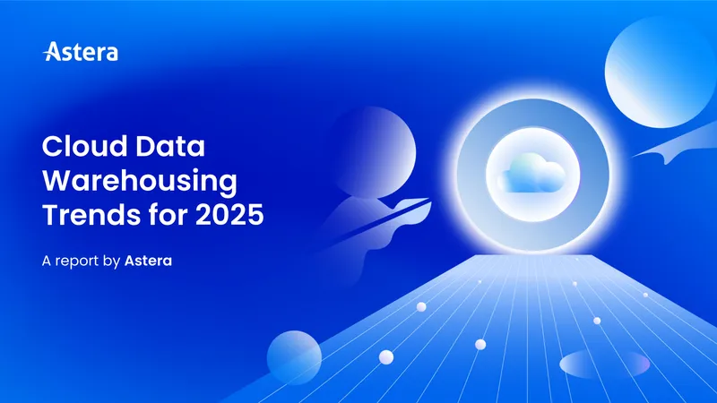 Cloud Data Warehousing Trends for 2025