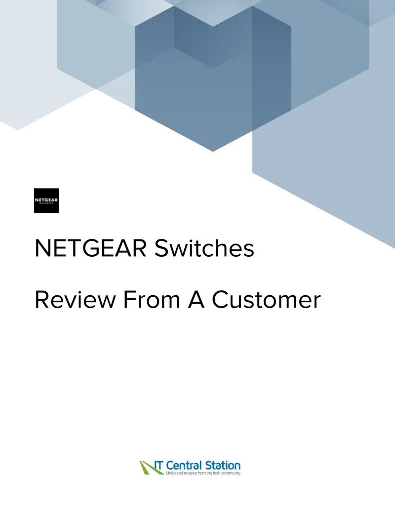 NETGEAR Switches Usage Experience Report