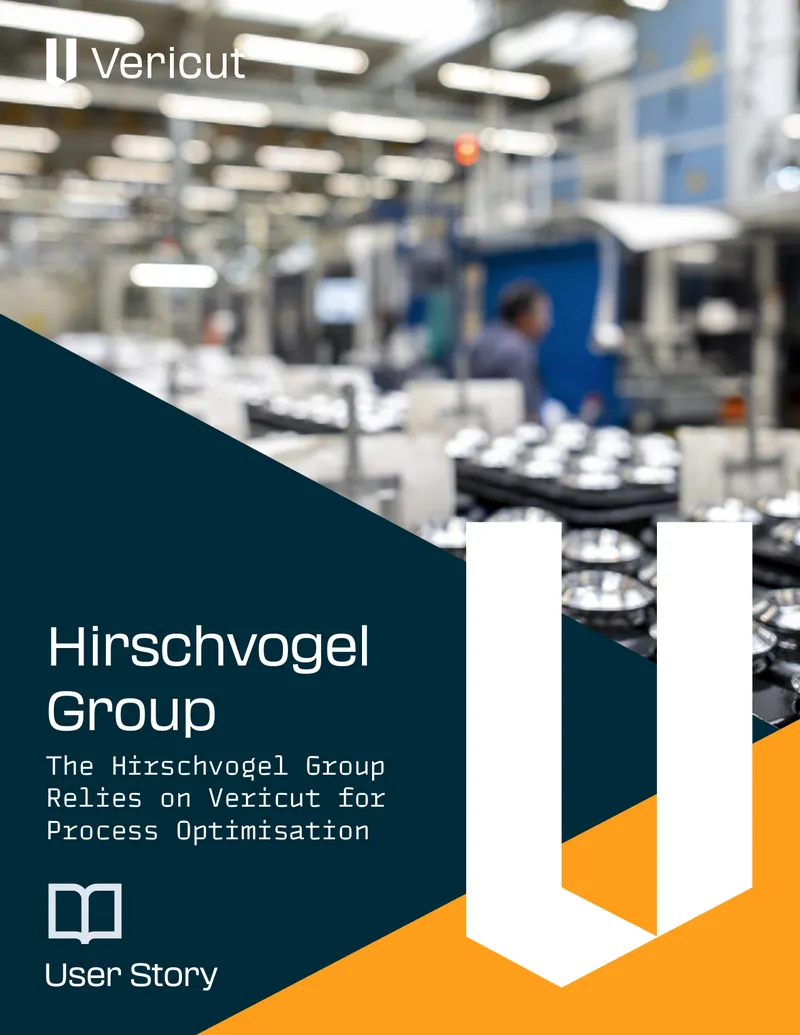 Hirschvogel Group Utilizes Vericut for Process Optimization