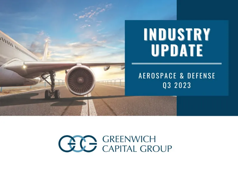 GCG Industry Update for Aerospace and Defense Q3 2023