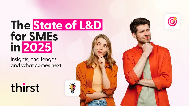 State of Learning and Development for SMEs in 2025