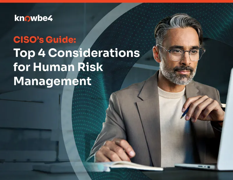 CISO's Guide to Human Risk Management Considerations