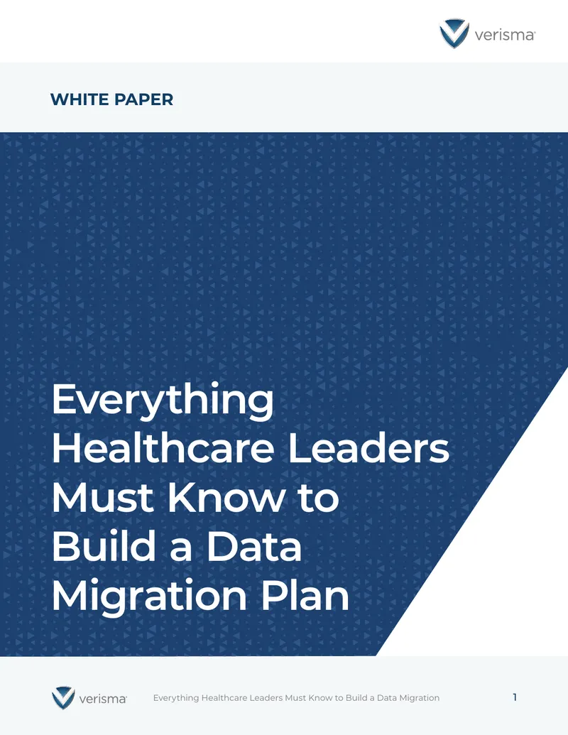 Healthcare Leaders Data Migration Planning Guide