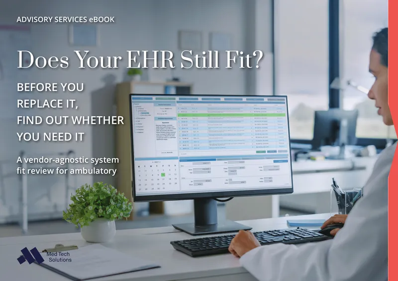 Vendor-Agnostic EHR Fit Review Advisory Services