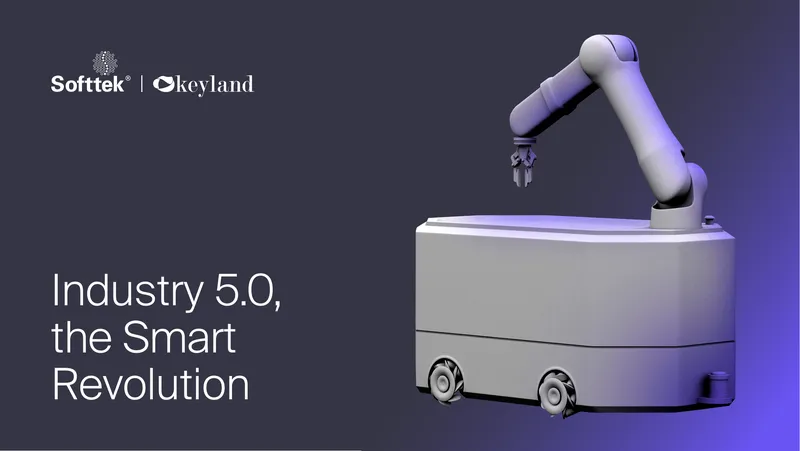 Industry 5.0 and the Smart Revolution