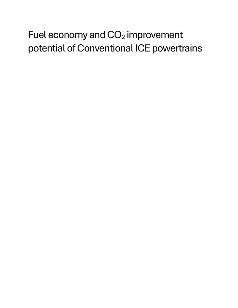 Fuel Economy and CO2 Improvement Potential of Conventional ICE Powertrains