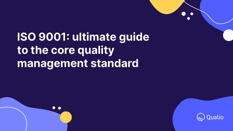 ISO 9001 Core Quality Management Standard Guide